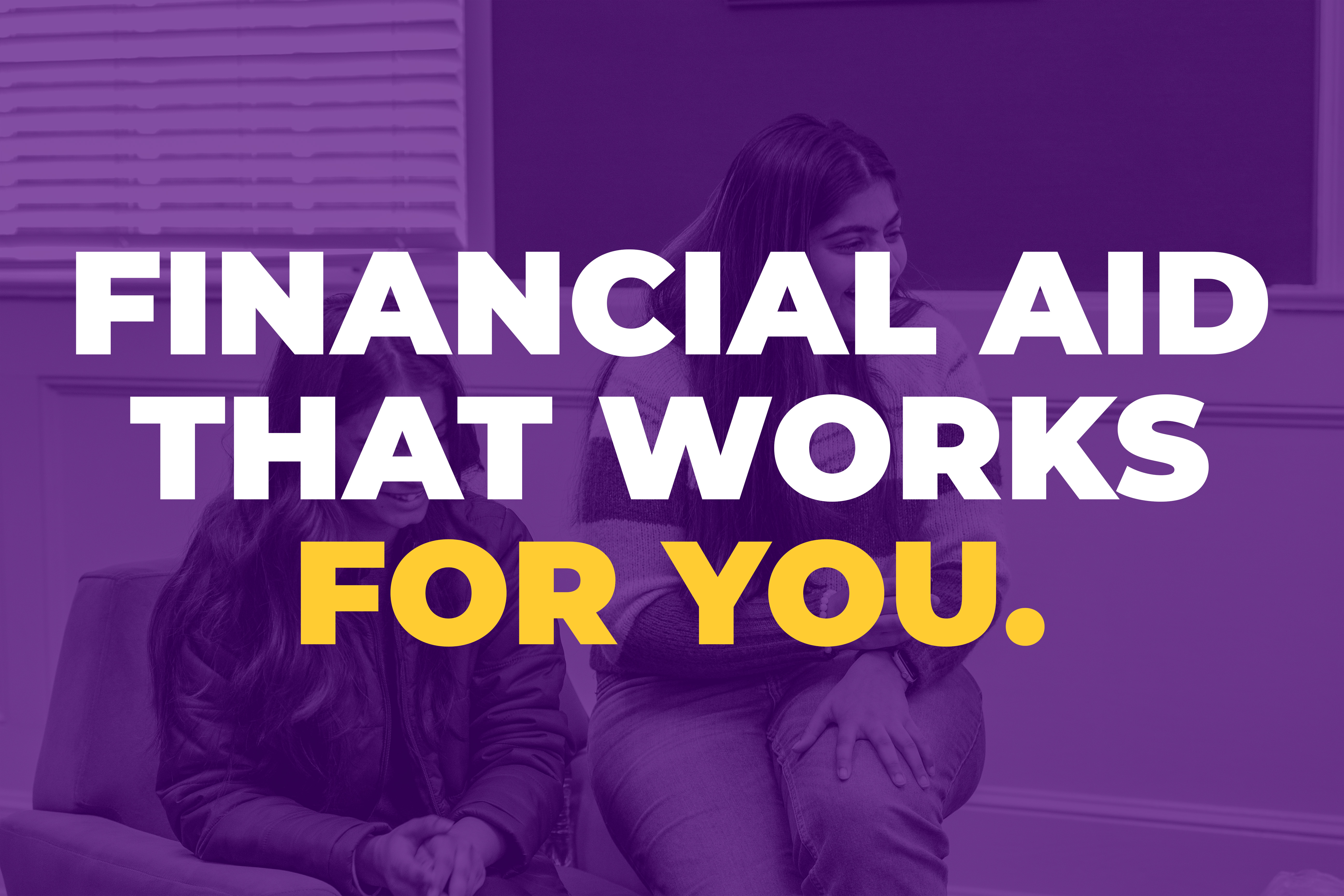 financial aid that works for you